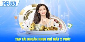 Đăng Ký RR88 - Thao Tác Đơn Giản Để Tạo Tài Khoản Cá Cược