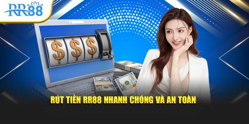 Hướng dẫn rút tiền RR88 đơn giản cho người chơi mới