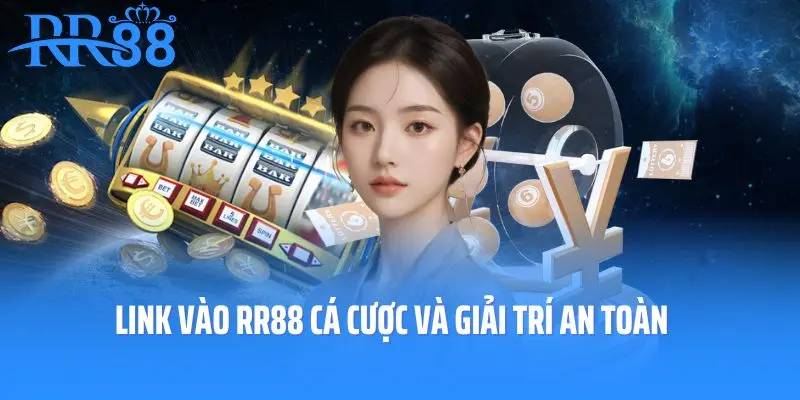 link vào RR88 không chặn